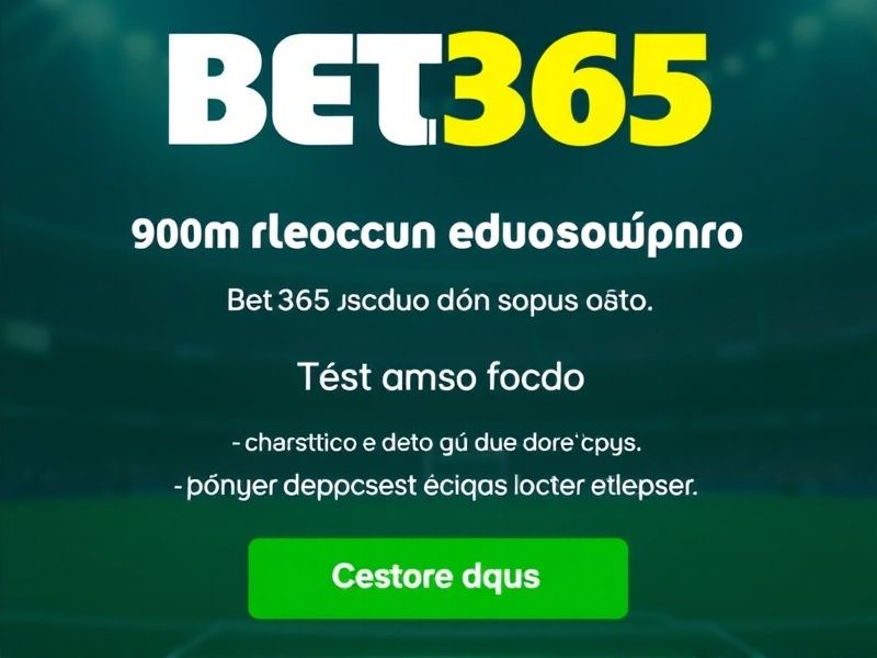 código bônus bet365 primeiro depósito